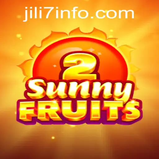 Exploring the Vibrant World of SunnyFruits2 with JILI7